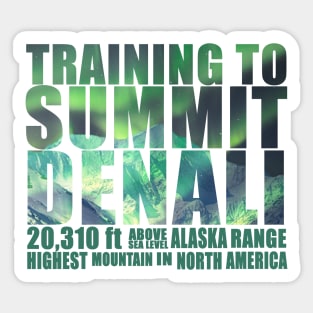 Training to Summit Denali Sticker